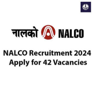 Free Job Alert: NALCO Sarkari Naukri - 42 Vacancies