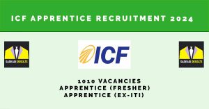 ICF Apprentice Recruitment 2024 |Sarkari Naukri| 1010 Vacancies - pb.icf.gov.in