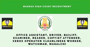 Madras High Court Recruitment 2024 |Sarkari Naukri| 2329 Vacancies @ mhc.tn.gov.in