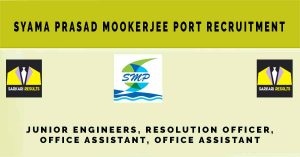 Syama Prasad Mookerjee Port Recruitment 2024 - 93 Multiple Vacancies