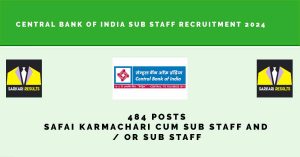 Central Bank of India Sub Staff Recruitment 2024|Sarkari Naukri | 484 Posts