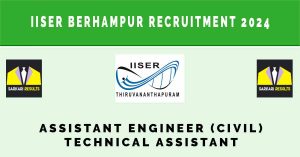 IISER Berhampur Recruitment 2024 | Sarkari Naukri Notification : 02 Non Teaching Vacancies