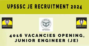 UPSSSC JE Recruitment 2024 | Sarkari Naukri  Notification - 4016 Vacancies Opening