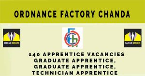 Ordnance Factory Chanda Recruitment 2024 | Sarkari Naukri 140 Apprentice Vacancies