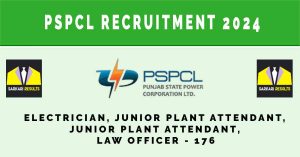 PSPCL Recruitment 2024 | Sarkari Naukri Notification : 176 Vacancies