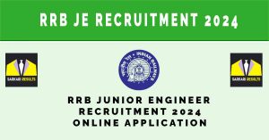 RRB JE Recruitment 2024: 7951 Sarkari Vacancy, Online Registration