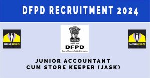 DFPD Recruitment 2024: 05 Junior Accountant Posts | Sarkari Naukri Application Form