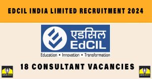 EdCIL India Limited Recruitment 2024 Apply Online - 51 Consultant Posts