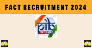 FACT Recruitment 2024 | Sarkari Naukri for Engineer, Manager Posts