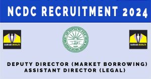 NCDC Recruitment 2024 | Sarkari Naukri Notification : 03 Vacancies