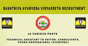 Rashtriya Ayurveda Vidyapeeth Recruitment 2024, 16 Various Posts | Sarkari Naukri Application Form