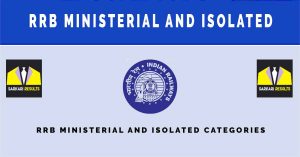 RRB Ministerial and Isolated Categories Recruitment 2024: Vacancies |Sarkari Naukri Eligibility, Online Form