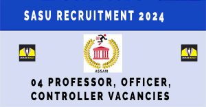 SASU Recruitment 2024 | Sarkari Naukri : 04 Professor, Officer, Controller Vacancies