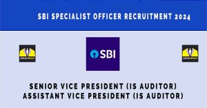 SBI Specialist Officer Recruitment 2024 | Sarkari Naukri : 13 Vacancies