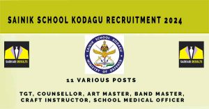 Sainik School Kodagu Recruitment 2024 |11 Vacancies, sainikschoolkodagu.edu.in