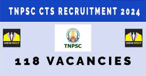 TNPSC CTS Recruitment 2024 Notification for 654 Vacancies | Sarkari Naukri @ tnpscexams.in