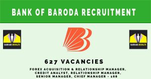 Bank of Baroda Recruitment 2024 | Sarkari Naukri Notification : 627 Vacancies