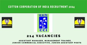 Cotton Corporation of India Recruitment 2024 | Sarkari Naukri Notification | 214 Vacancies