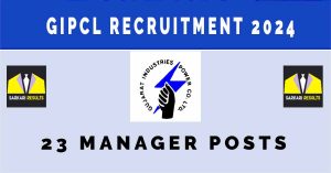 GIPCL Recruitment 2024 | Sarkari Naukri Notification : 23 Manager Posts