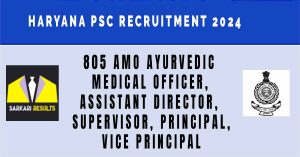 Haryana PSC Recruitment 2024 | Sarkari Naukri : 805 AMO Posts