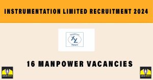 Instrumentation Limited Recruitment 2024, Sarkari Naukri Application Form, 16 Manpower Vacancies