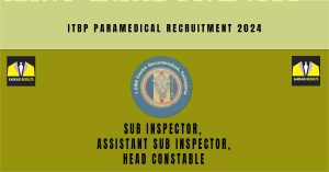 ITBP Paramedical Recruitment 2024 | Sarkari Naukri Notification : 29 Vacancies