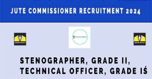 Jute Commissioner Recruitment 2024 | Sarkari Naukri Application Form : 02 Vacancies