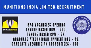 Munitions India Limited Recruitment 2024 | Sarkari Naukri : 874 Vacancies Opening