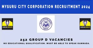 Mysuru City Corporation Recruitment 2024 | Sarkari Naukri Notification :  252 Group D Vacancies