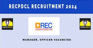 RECPDCL Recruitment 2024 |Sarkari Naukri for 35 Manager, Officer Vacancies