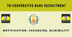 TN Cooperative Bank Recruitment 2024 - Notification, Vacancies, Eligibility | Sarkari Naukri Online Form