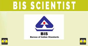 BIS Scientist B Recruitment 2024 Notification | 15 Vacancies