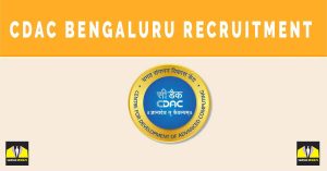 CDAC Bengaluru Recruitment 2024: 83 Various Posts -Sarkari Notification