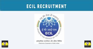 ECIL Recruitment 2024 : 303 Engineer, Officer, Technician Posts - Sarkari Naukri