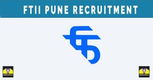 FTII Pune Recruitment 2024 : 36 Teaching, Non Teaching Posts