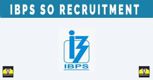 IBPS SO Recruitment 2024 [896+ Posts] Sarkari Notification