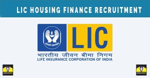 LIC Housing Finance Recruitment 2024 for 200 Junior Assistant Posts - Sarkari Naukri