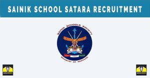 Sainik School Satara Recruitment 2024 : 03 Contract Posts